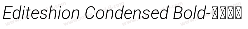 Editeshion Condensed Bold字体转换